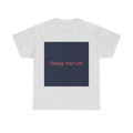 Debug Your Life