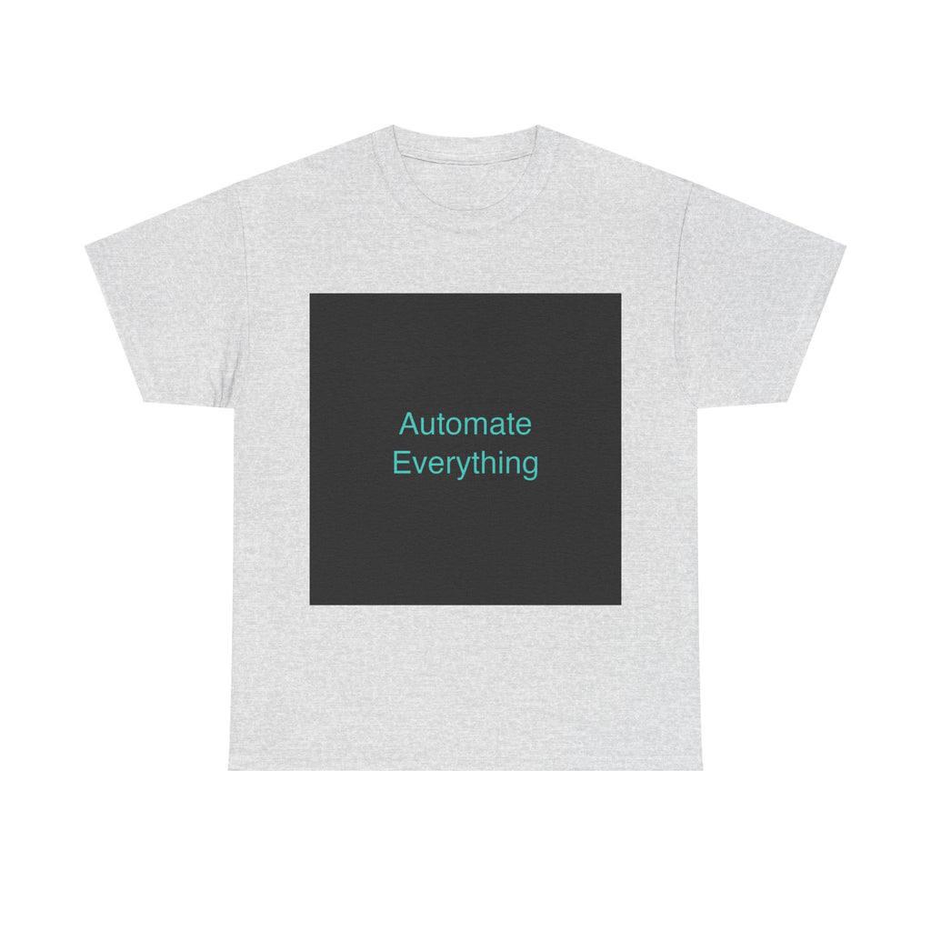 Automate Everything