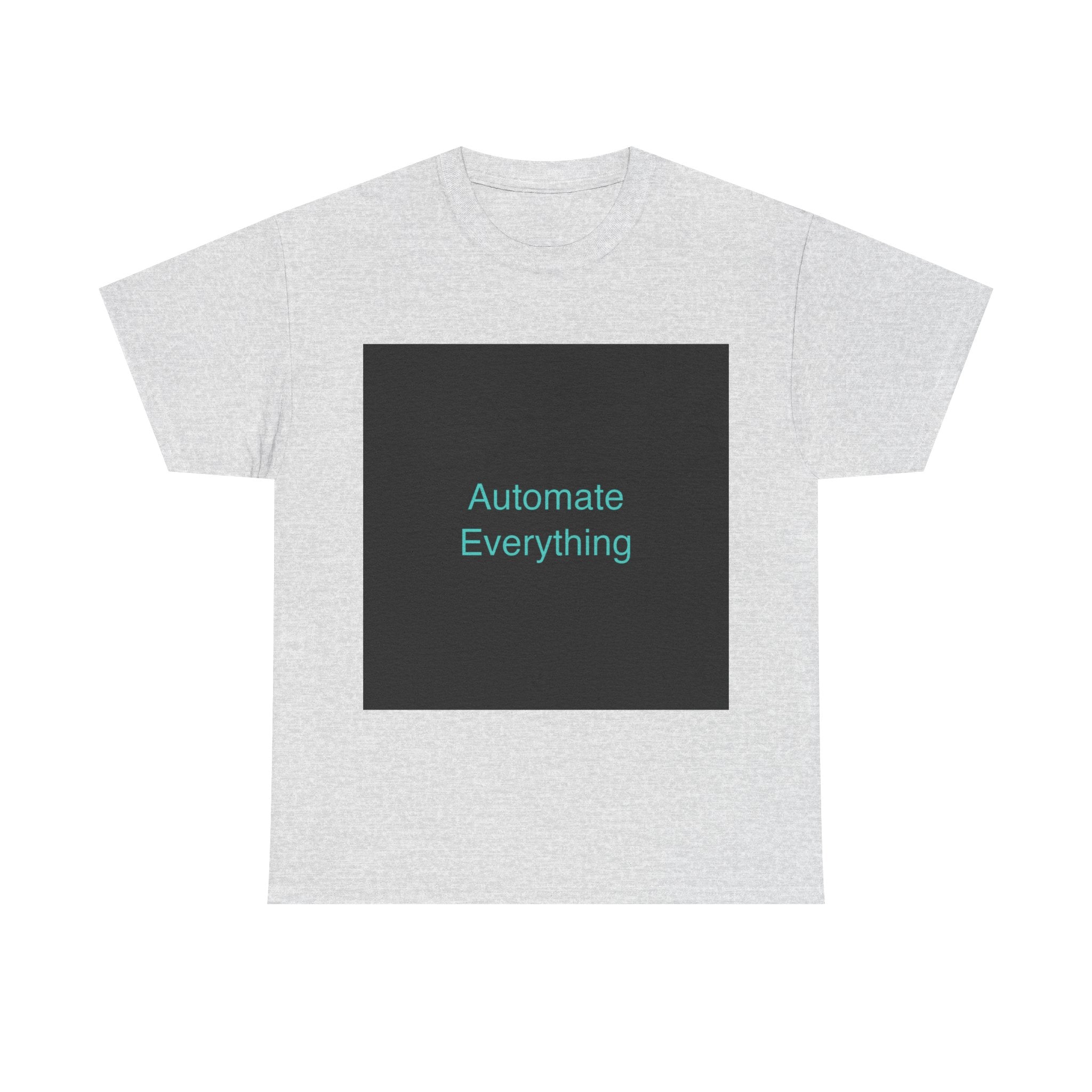 Automate Everything