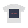 Stay Hungry
