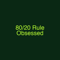 80/20 Rule Obsessed