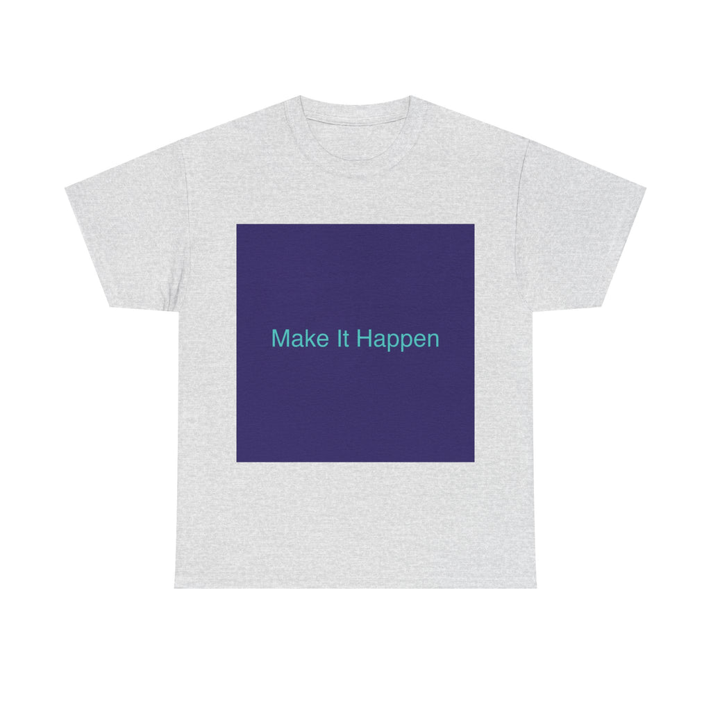 Make It Happen