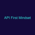 API First Mindset