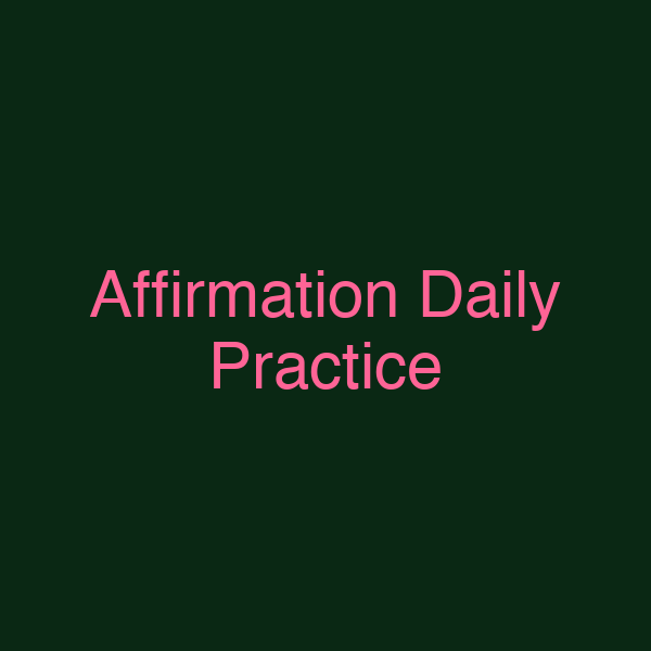 Affirmation Daily Practice