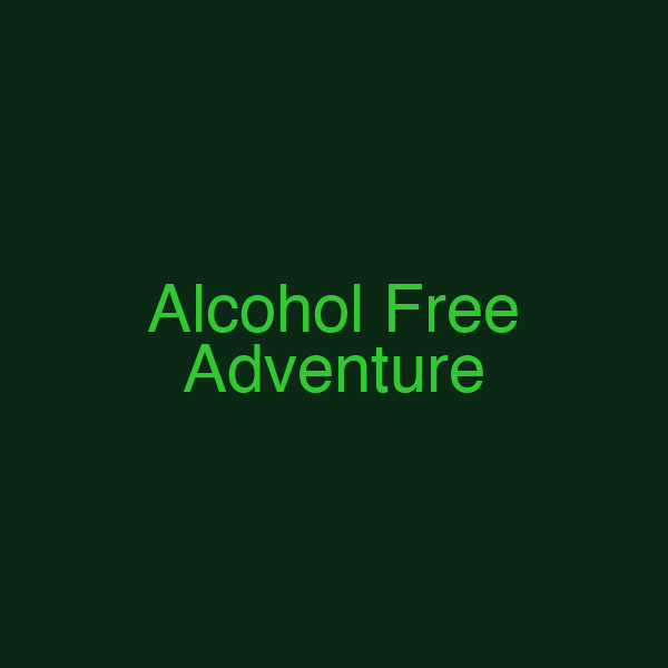 Alcohol Free Adventure