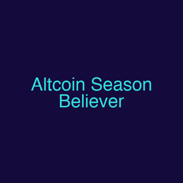 Altcoin Season Believer