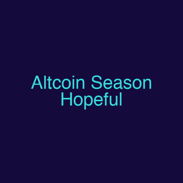 Altcoin Season Hopeful