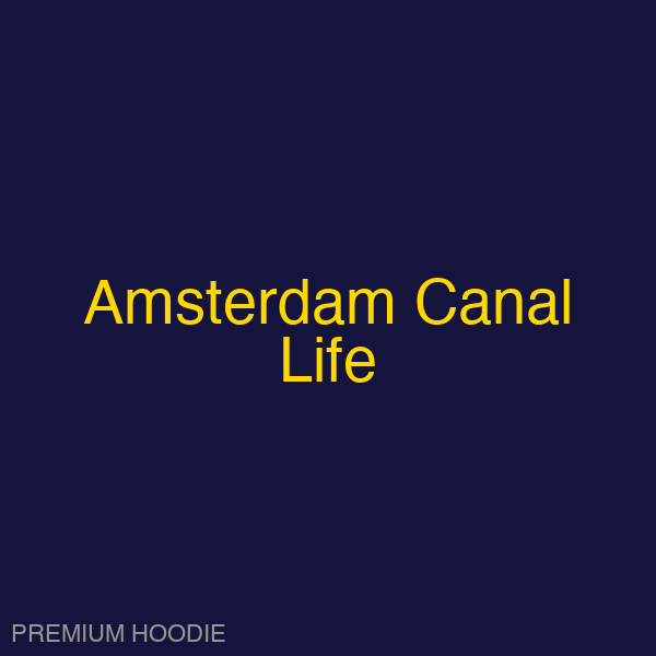 Amsterdam Canal Life | Hoodie