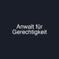 Anwalt für Gerechtigkeit