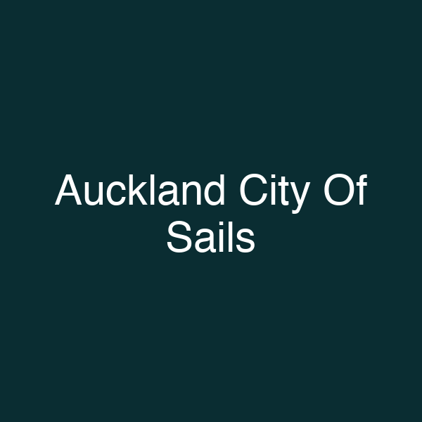 Auckland City Of Sails
