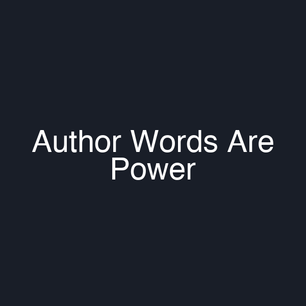 Author Words Are Power