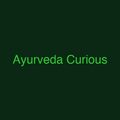 Ayurveda Curious