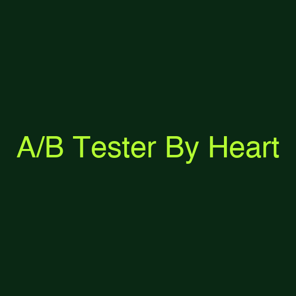 A/B Tester By Heart