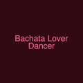Bachata Lover Dancer