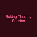 Baking Therapy Session