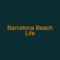 Barcelona Beach Life