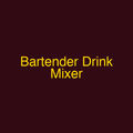 Bartender Drink Mixer