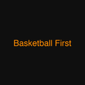Basketball First