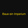 Baue ein Imperium