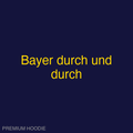 Bayer durch und durch | Hoodie