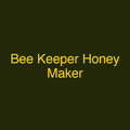Bee Keeper Honey Maker