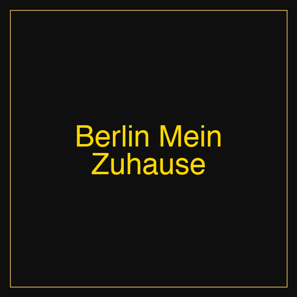 Berlin Mein Zuhause | Poster