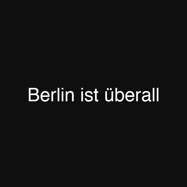 Berlin ist überall