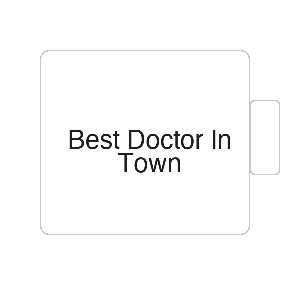 Best Doctor In Town | Tasse