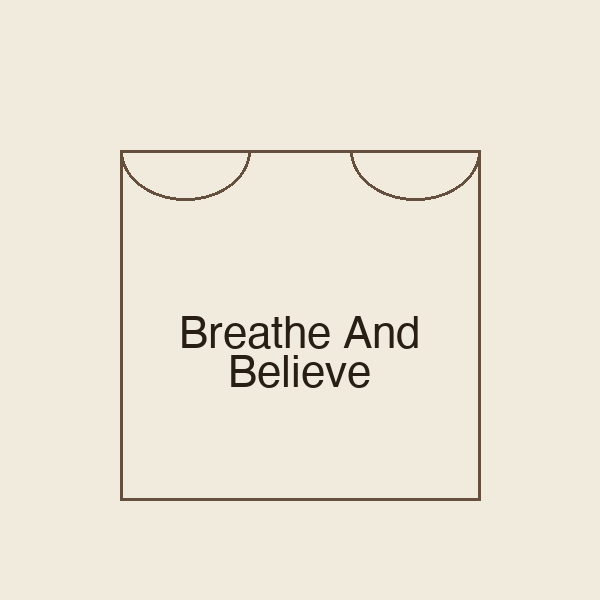 Breathe And Believe | Stoffbeutel