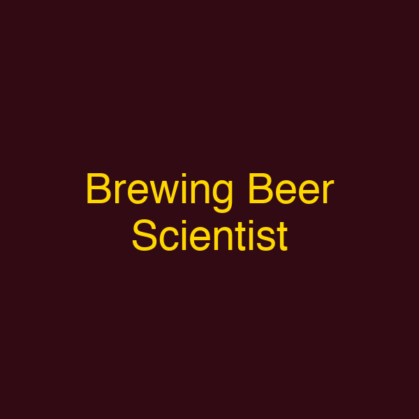 Brewing Beer Scientist