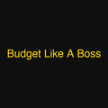 Budget Like A Boss