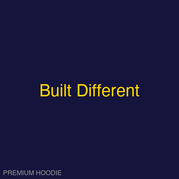 Built Different | Hoodie