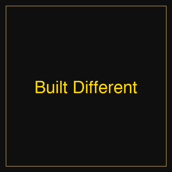 Built Different | Poster