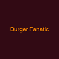 Burger Fanatic