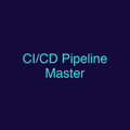 CI/CD Pipeline Master