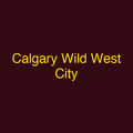Calgary Wild West City