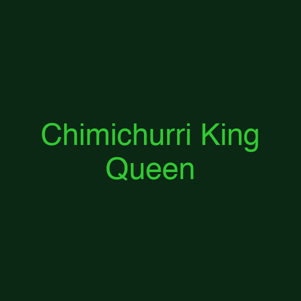 Chimichurri King Queen