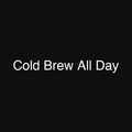 Cold Brew All Day