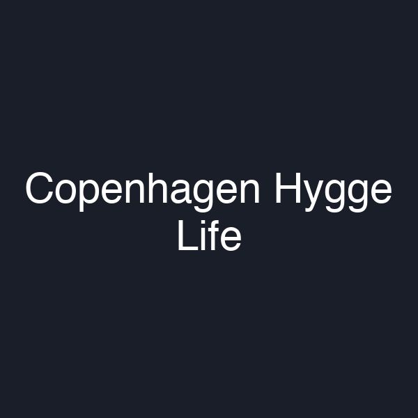Copenhagen Hygge Life