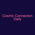 Cosmic Connection Daily