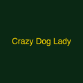 Crazy Dog Lady