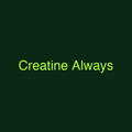 Creatine Always