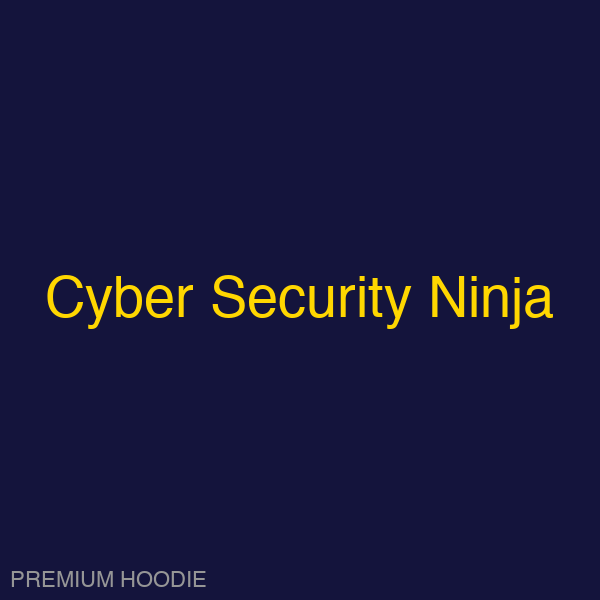 Cyber Security Ninja | Hoodie
