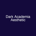 Dark Academia Aesthetic