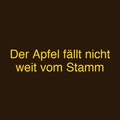 Der Apfel fällt nicht weit vom Stamm