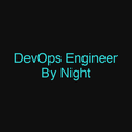 DevOps Engineer By Night
