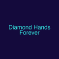 Diamond Hands Forever