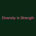 Diversity Is Strength