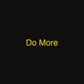 Do More