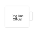 Dog Dad Official | Tasse
